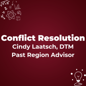 Cindy Laatsch, DTM, Past Region Advisor presenting Conflict Resolution training.
