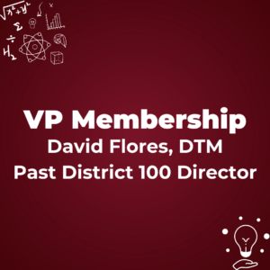 David Flores, DTM, Past District 100 Director presenting VP Membership training.